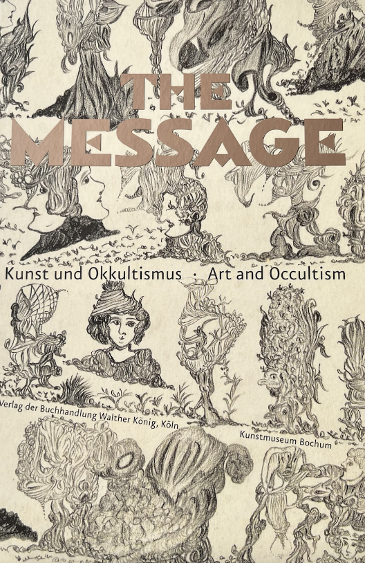 The Message: Art and Occultism exhibition at the Bochum Art Museum, Germany 2008